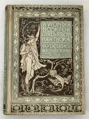 A Wonder-Book for Girls & Boys - Walter Crane 1893
