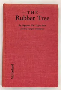 The Rubber Tree - Nguyễn Thị Tuyết Mai 1994 | 1st Edition SIGNED