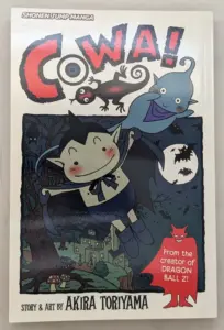 Cowa! - Akira Toriyama 2008 | 1st Printing
