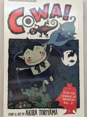 Cowa! - Akira Toriyama 2008 | 1st Printing