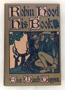 Robin Hood, His Book - Charlotte Harding Illus 1905