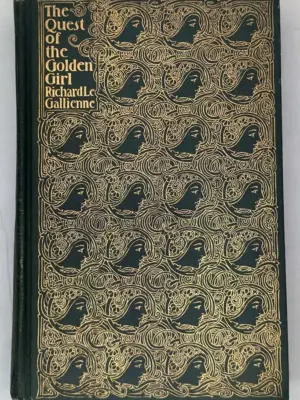 The Quest of the Golden Girl - Richard LeGallienne & Will Bradley 1899