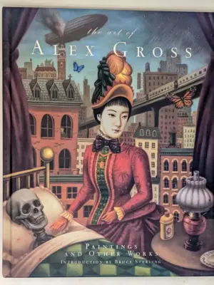 The Art of Alex Gross - Bruce Sterling 2007