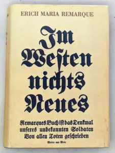 Im Westen Nichts Neues - Erich Maria Remarque 1929