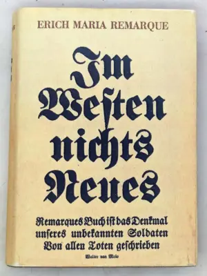 Im Westen Nichts Neues - Erich Maria Remarque 1929