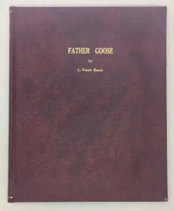 Father Goose: His Book - Frank Baum 1899, Illus W.W Denslow