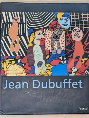 Jean Dubuffet - Spur eines Abenteuers: Trace of an Adventure 2007