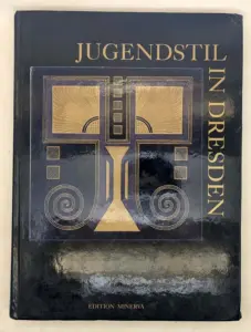 Jugendstil in Dresden: Aufbruch in die Moderne 1999