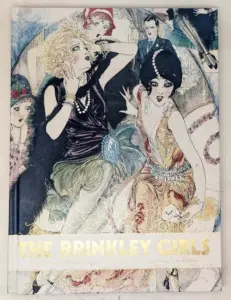 The Brinkley Girls: The Best of Nell Brinkley's Cartoons from 1913-1940