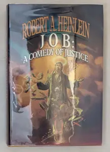 Job: A Comedy of Justice - Robert A. Heinlein 1984 | 1st Edition