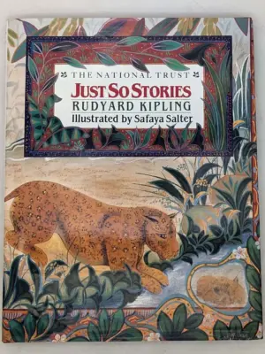 Just So Stories - Rudyard Kipling, illus. by Safaya Salter 1987