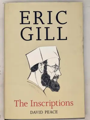 Eric Gill: The Inscriptions - David Pearce 1995