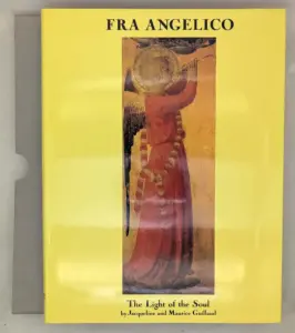 Fra Angelico: The Light of the Soul - Guillaud Jacqueline et Maurice 1986