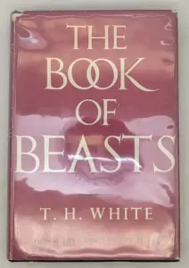 The Book of Beasts - T. H. White 1954 | 1st Edition