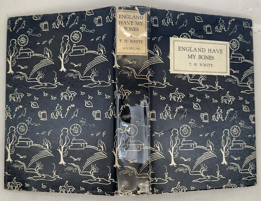 England Have My Bones - T. H. White 1936 | 1st Edition England Have My Bones - T. H. White 1936 | 1st Edition