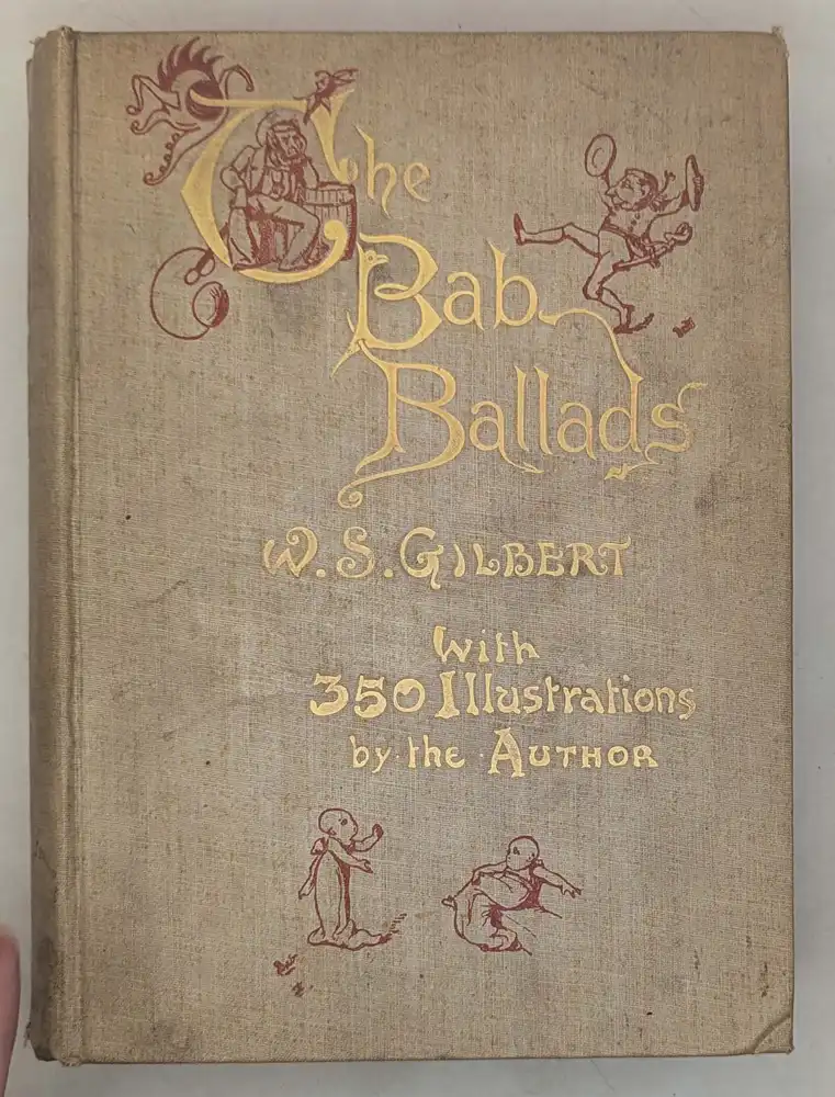 The Bab Ballads - W.S. Gilbert 1898 | 1st Edition The History of Don Quixote of the Mancha - Thomas Shelton 1923