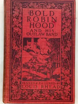 Robin Hood - Illus. Louis Rhead 1912 | 1st Edition