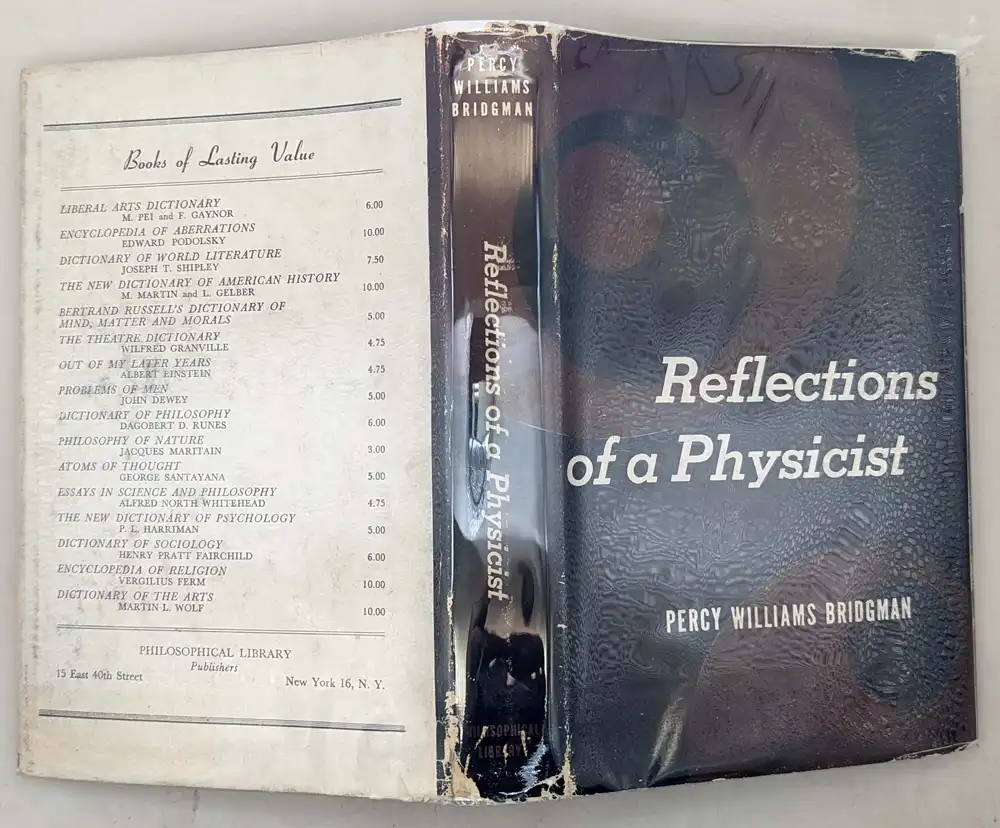 Reflections of a Physicist - Percy Williams Bridgman 1950 | 1st Edition